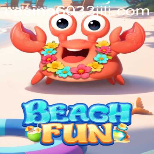 BeachFun: Dive into the Ultimate Beach Adventure with 6033JILI