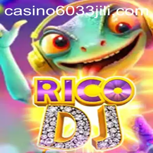Exploring the Exciting World of RicoDJ: The Game Powered by 6033JILI